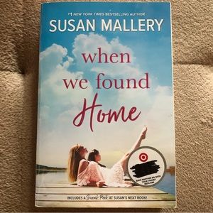 When we found home Novel by Susan Mallery, Excellent condition, pet/smoke free